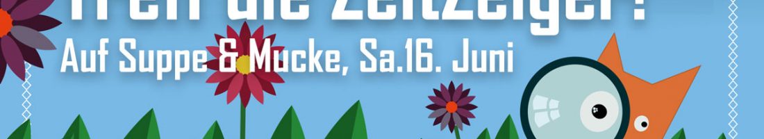 Friedrichshainer Zeitzeiger bei Suppe & Mucke 2018; Rund um die Helsingforser Straße, Samstag, 16. Juni, 14–22 Uhr